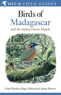 Front cover_Field Guide to the Birds of Madagascar and the Indian Ocean Islands