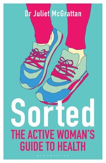 Couverture_Sorted: The Active Woman's Guide To Health