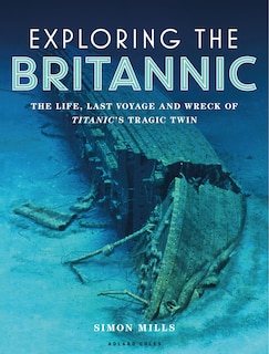 Front cover_Exploring The Britannic