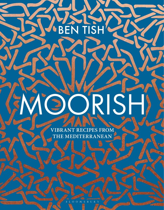 Moorish: Vibrant Recipes From The Mediterranean