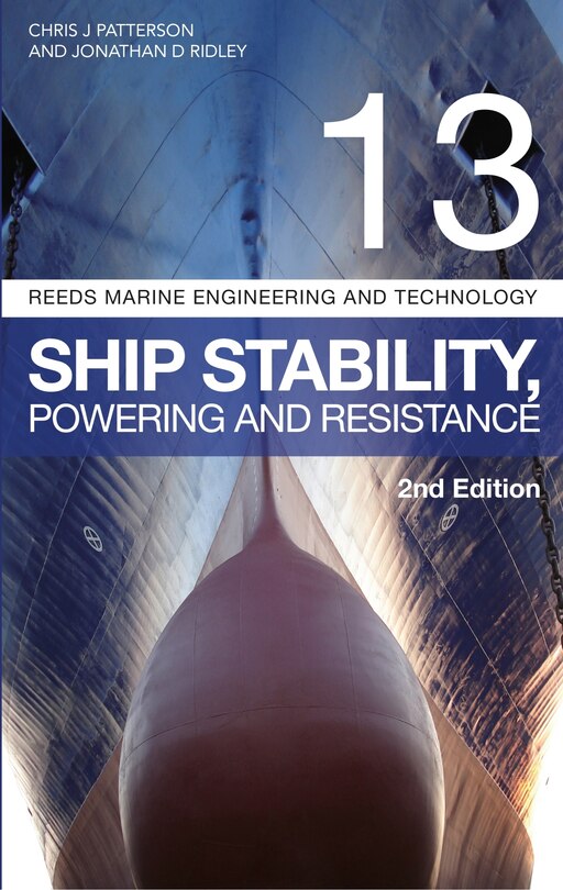 Front cover_Reeds Vol 13: Ship Stability, Powering And Resistance