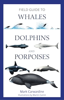 Front cover_Field Guide To Whales, Dolphins And Porpoises