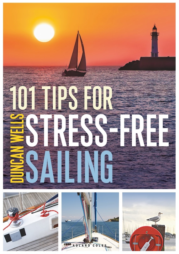 Front cover_101 Tips For Stress-free Sailing