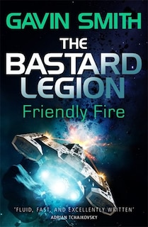 Couverture_The Bastard Legion: Friendly Fire