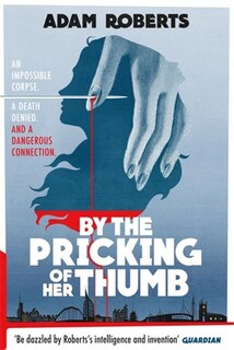 Front cover_By The Pricking Of Her Thumb