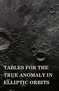 Front cover_Tables for the True Anomaly in Elliptic Orbits