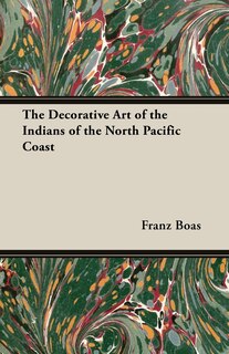 Front cover_The Decorative Art of the Indians of the North Pacific Coast