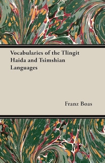 Front cover_Vocabularies of the Tlingit Haida and Tsimshian Languages