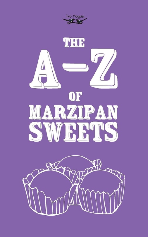 Front cover_The A-Z of Marzipan Sweets