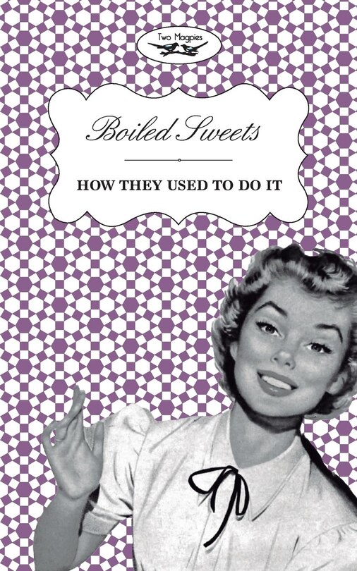 Couverture_Boiled Sweets - How They Used to Do It