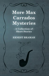 Front cover_More Max Carrados Mysteries (a Collection of Short Stories)