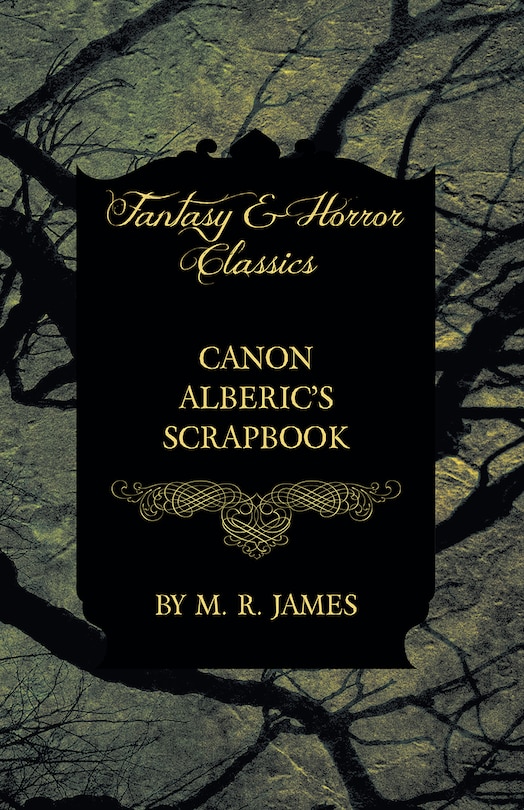 Couverture_Canon Alberic's Scrapbook (Fantasy and Horror Classics)