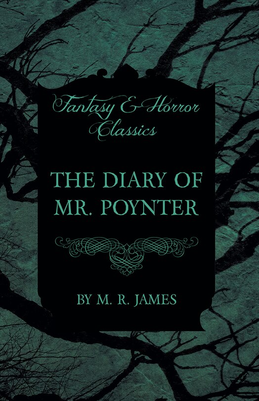 Front cover_The Diary of Mr. Poynter (Fantasy and Horror Classics)
