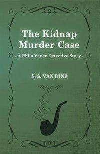 Couverture_The Kidnap Murder Case (a Philo Vance Detective Story)