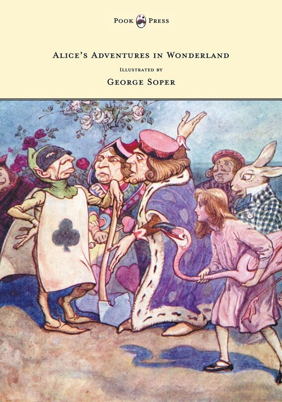 Couverture_Alice's Adventures in Wonderland - Illustrated by George Soper