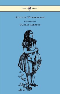 Front cover_Alice in Wonderland - Illustrated by Dudley Jarrett