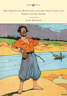 Couverture_The Travelling Musicians and the Giant with the Three Golden Hairs - Illustrated by John Hassall