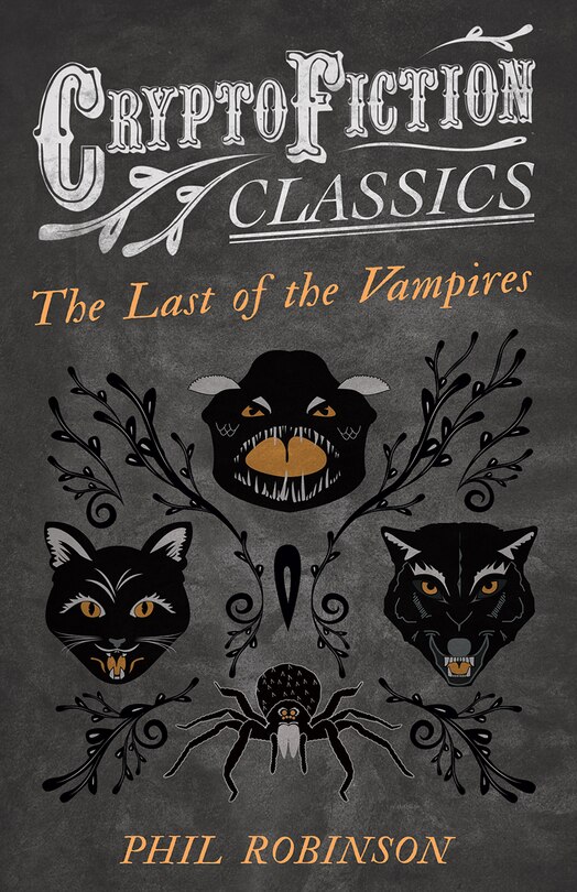 Couverture_The Last of the Vampires (Cryptofiction Classics - Weird Tales of Strange Creatures)