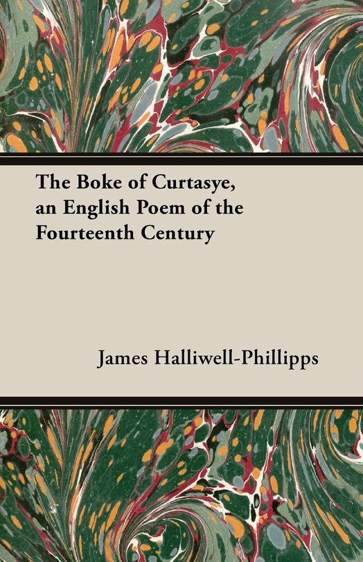 Front cover_The Boke of Curtasye, an English Poem of the Fourteenth Century