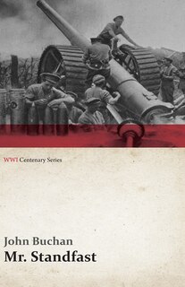 Front cover_Mr. Standfast (WWI Centenary Series)