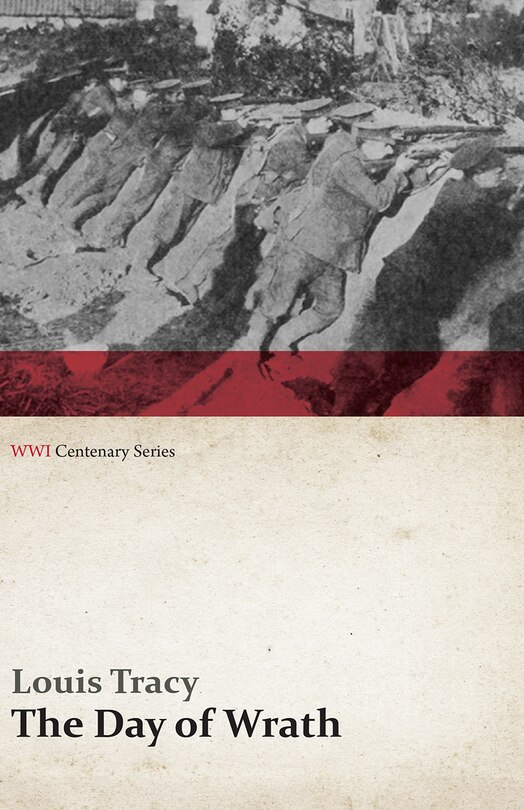 Couverture_The Day of Wrath: A Story of 1914 (Wwi Centenary Series)