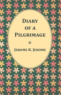 Diary of a Pilgrimage