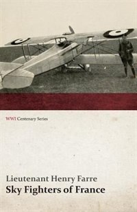 Front cover_Sky Fighters of France (WWI Centenary Series)