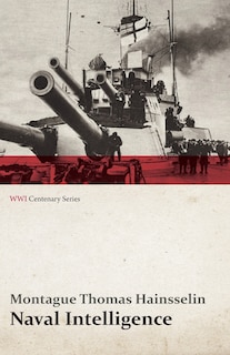 Front cover_Naval Intelligence (WWI Centenary Series)