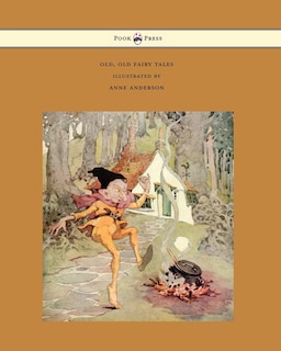 Front cover_Old, Old Fairy Tales - Illustrated by Anne Anderson