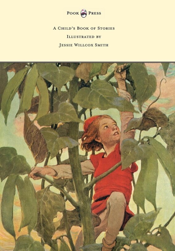 A Child's Book of Stories - Illustrated by Jessie Willcox Smith image number 0
