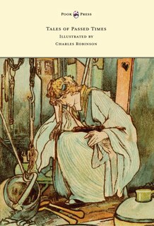 Front cover_Tales of Passed Times - Illustrated by Charles Robinson