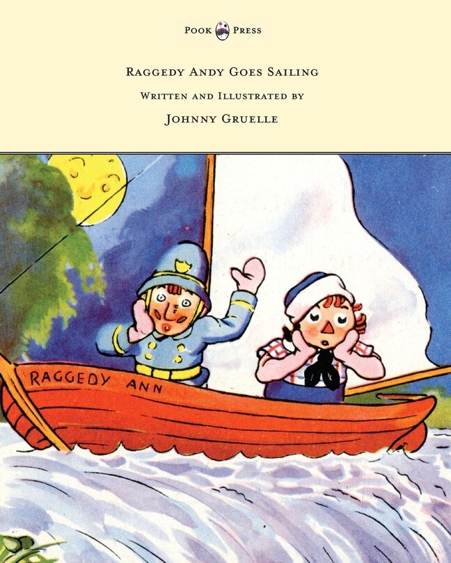 Front cover_Raggedy Andy Goes Sailing - Written and Illustrated by Johnny Gruelle