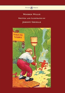 Front cover_Wooden Willie - Written and Illustrated by Johnny Gruelle
