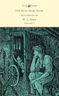 Front cover_The Blue Fairy Book - Illustrated by H. J. Ford - Volume I