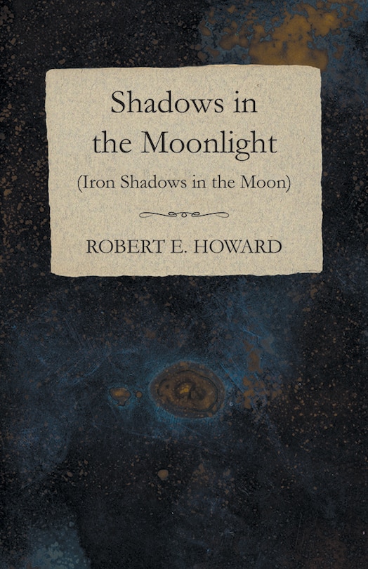 Front cover_Shadows in the Moonlight (Iron Shadows in the Moon)