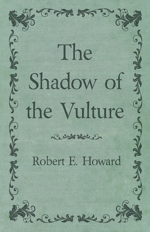 The Shadow of the Vulture
