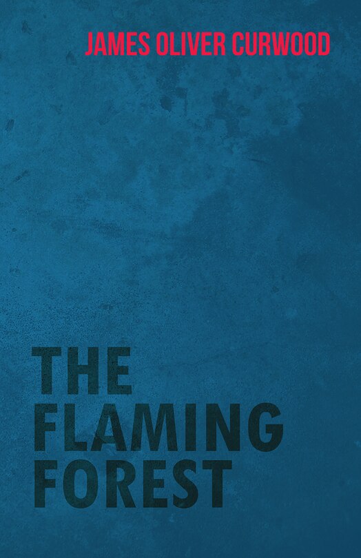 Front cover_The Flaming Forest