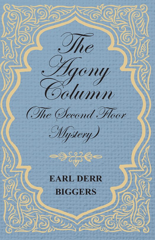 Front cover_The Agony Column (The Second Floor Mystery)