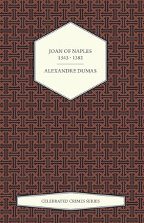 Couverture_Joan of Naples 1343 - 1382 (Celebrated Crimes Series)
