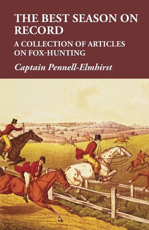 Front cover_The Best Season on Record - A Collection of Articles on Fox-Hunting