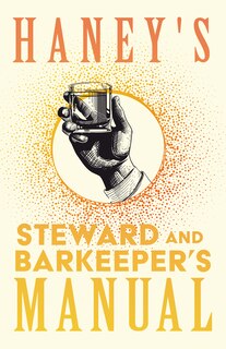 Couverture_Haney's Steward and Barkeeper's Manual