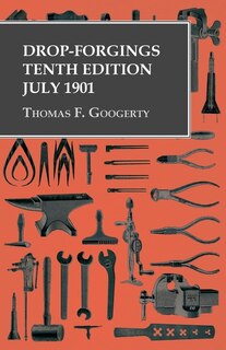 Couverture_Drop-Forgings - Tenth Edition - July 1901