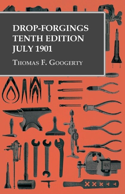 Couverture_Drop-Forgings - Tenth Edition - July 1901