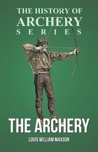 Couverture_The Archery (History of Archery Series)