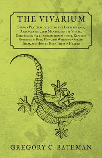 Couverture_The Vivarium - Being a Practical Guide to the Construction, Arrangement, and Management of Vivaria
