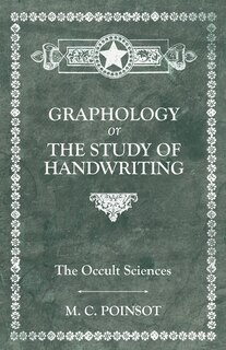 Front cover_The Occult Sciences - Graphology or the Study of Handwriting