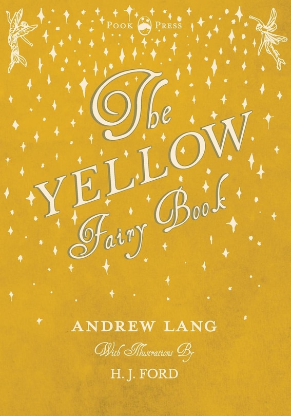Front cover_The Yellow Fairy Book - Illustrated by H. J. Ford