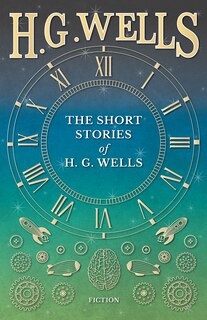 Front cover_The Short Stories Of H. G. Wells