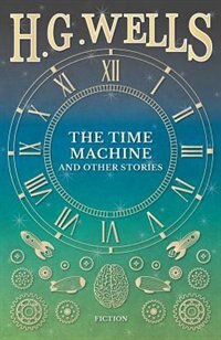 Couverture_The Time Machine And Other Stories