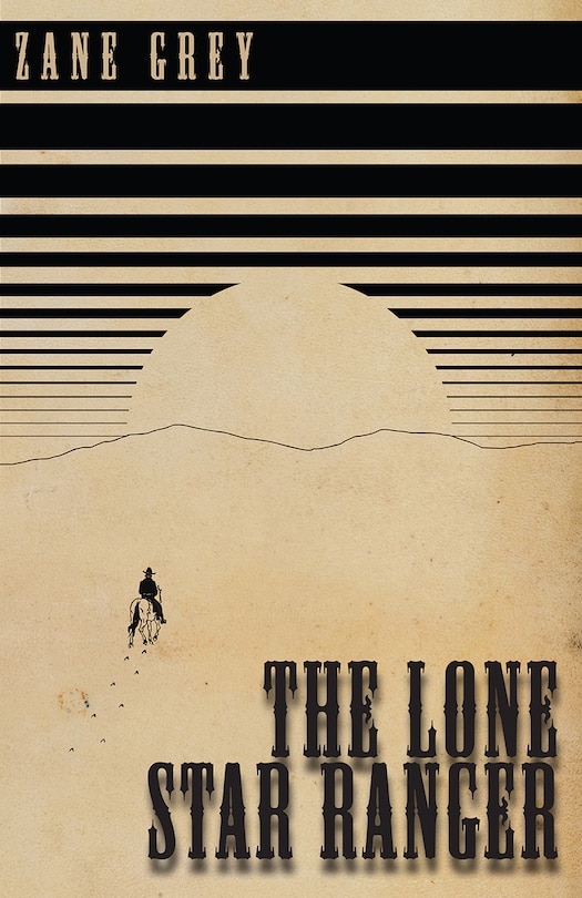 Front cover_The Lone Star Ranger